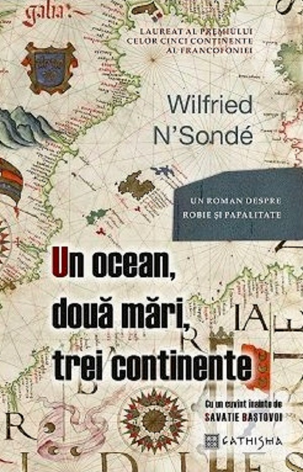 Un ocean, doua mari, trei continente - Wilfried N Sonde