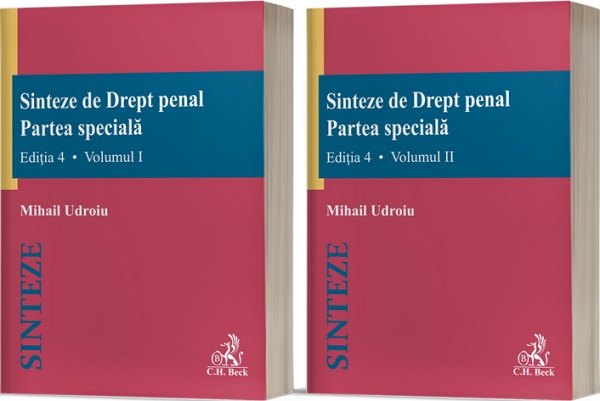 Sinteze de Drept penal. Partea speciala Vol.1 + Vol.2 Ed.4 - Mihail Udroiu