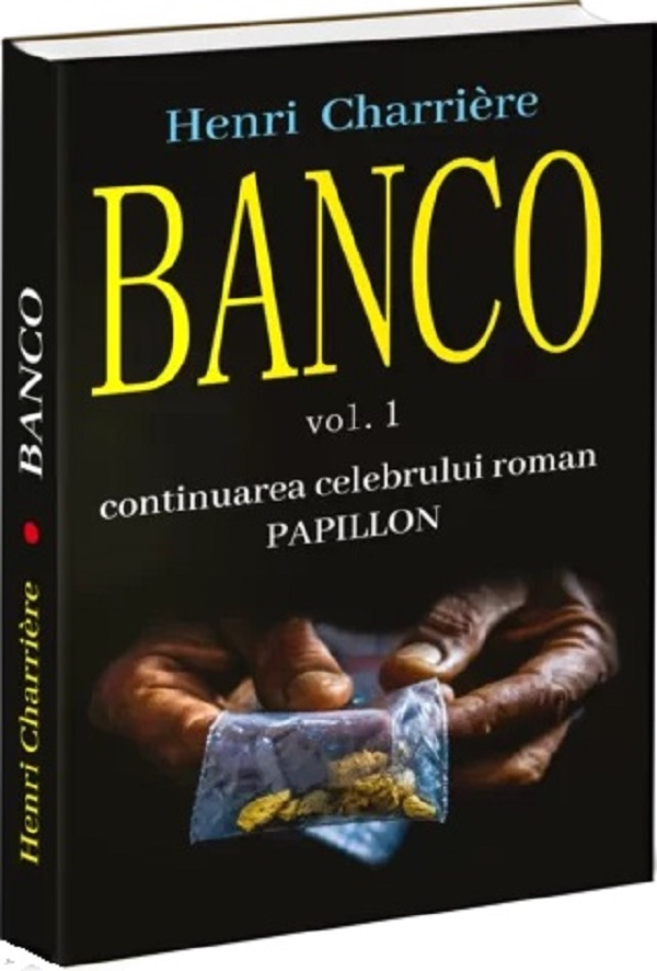 Banco Vol.1 - Henri Charriere