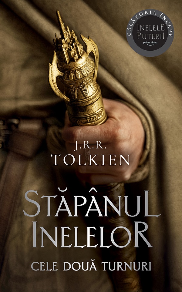 Cele doua turnuri. Trilogia Stapanul inelelor Vol.2 - J. R. R. Tolkien