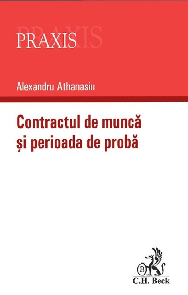 Contractul de munca si perioada de proba - Alexandru Athanasiu