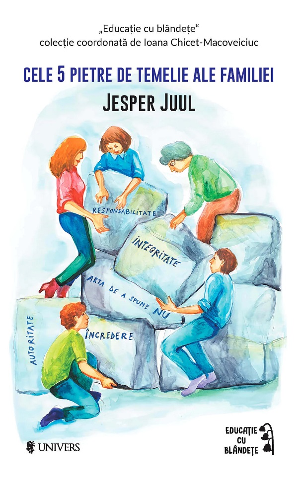 Cele 5 pietre de temelie ale familiei - Jesper Juul