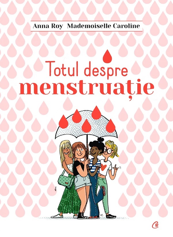 Totul despre menstruatie - Anna Roy