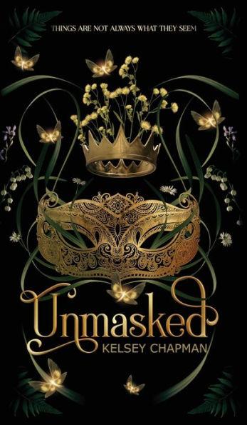 Unmasked - Kelsey Chapman