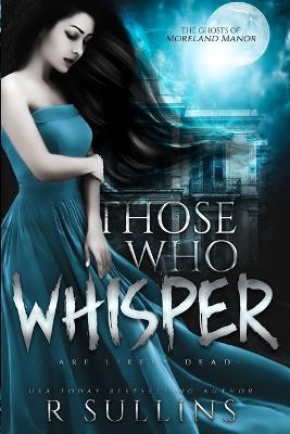 Those who Whisper - R. Sullins