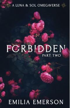 Forbidden: Part Two - Emilia Emerson