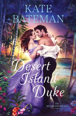 Desert Island Duke - Kate Bateman