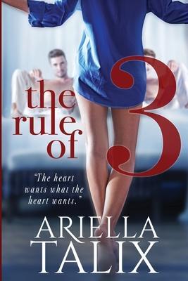 The Rule of 3 - Ariella Talix