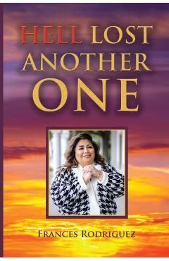 Coperta cărții 'Hell Lost Another One - Frances Rodriguez'