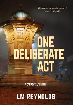 One Deliberate Act - Lm Reynolds