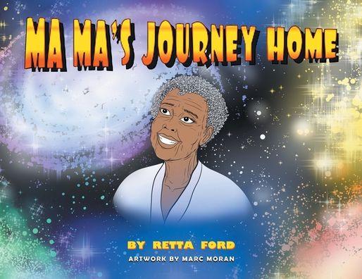 MaMa's Journey Home - Retta Ford