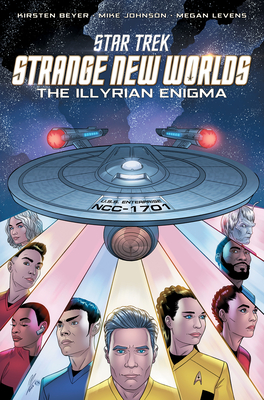 Star Trek: Strange New Worlds--The Illyrian Enigma - Kirsten Beyer