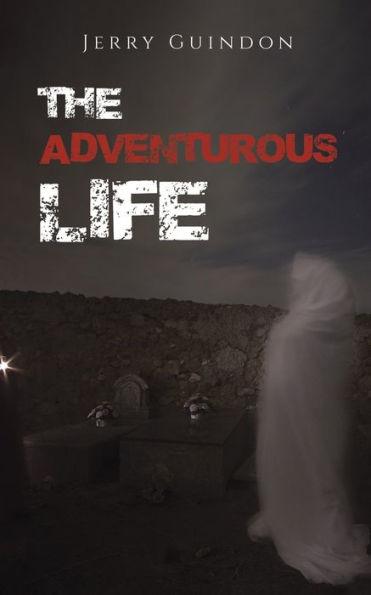 The Adventurous Life - Jerry Guindon