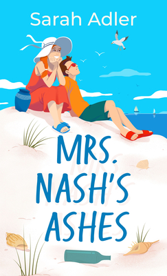 Mrs. Nash's Ashes - Sarah Adler