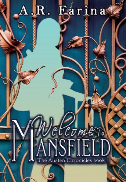 Welcome To Mansfield - A. R. Farina