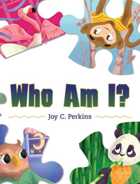 Who am I? - Joy C. Perkins
