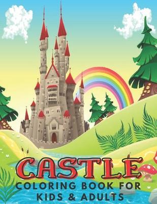 Coperta cărții 'Castle Coloring Book For Kids: Coloring Activity Book for Kids & Adults, Dover Coloring Book. - Rim Publisher'
