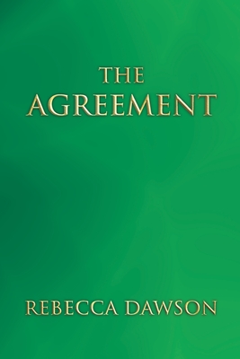 The Agreement - Rebecca Dawson