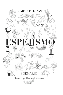 Espejismo: Poemario - Guadalupe Lozano