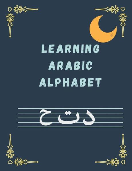 Learning ARABIC ALPHABET: Arabic Writing Alphabet Workbook Practice For Kindergarteners Arabic Slanted Calligraphy and Picture Space, Letters, C - Ramlah Bahirah Sayegh