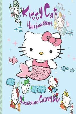 Kitty Cat Activity and Coloring Book: Hello sweetheart, coloring, Word Search, (Kids Activity Book) - Ayadi Author