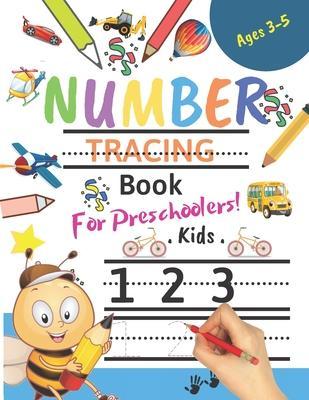 Number Tracing Book For Preschoolers! Kids age 3-5: Number tracing books for kids ages 3-5, Number tracing workbook, Number Writing Practice Book, Num - Santa Publishing