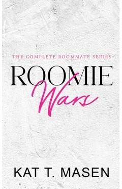 Poza produsului Roomie Wars - Kat T. Masen