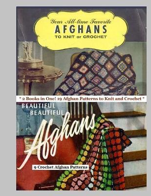 2 Afghan Pattern Books in One: 19 Knit and Crochet Afghan Patterns - Christina Williams