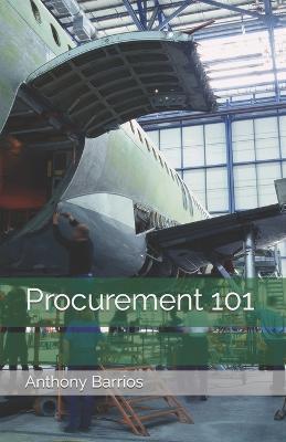 Procurement 101 - Anthony Barrios