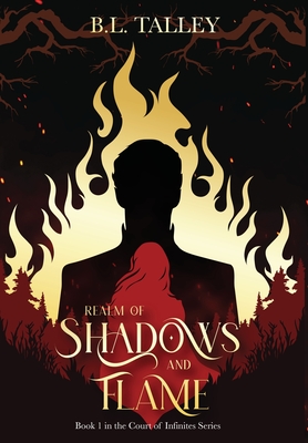 Realm of Shadows and Flame - B. L. Talley