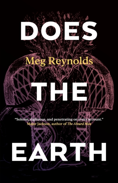 Does the Earth - Meg Reynolds