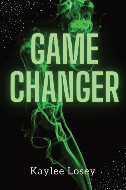 Game Changer - Kaylee Losey