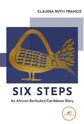 Six Steps - Claudia Ruth Francis