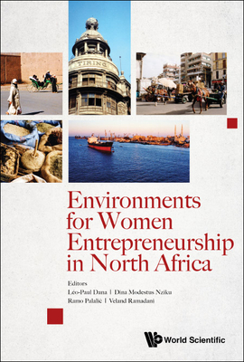 Environment for Women Entrepreneurship in North Africa - Leo-paul Dana