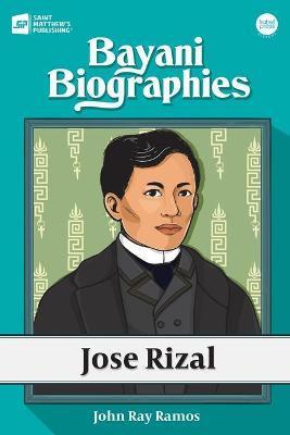 Bayani Biographies: Jose Rizal - John Ray Ramos