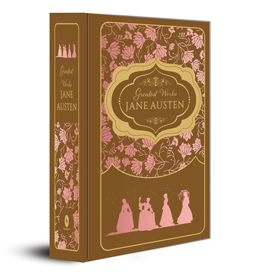 Greatest Works Jane Austen (Deluxe Hardbound Edition) - Jane Austen