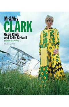 Poza produsului MR & Mrs Clark: Ossie Clark and Celia Birtwell: Fashion and Prints - Ossie Clark