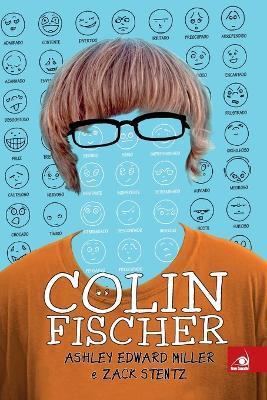 Colin Fischer - Ashley Edward Miller