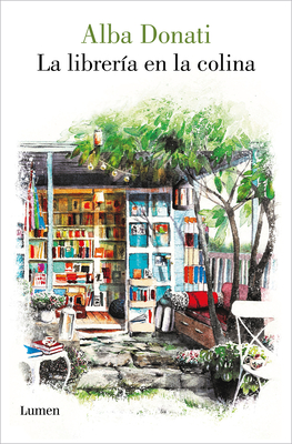 La Librería En La Colina / Diary of a Tuscan Bookshop - Alba Donati