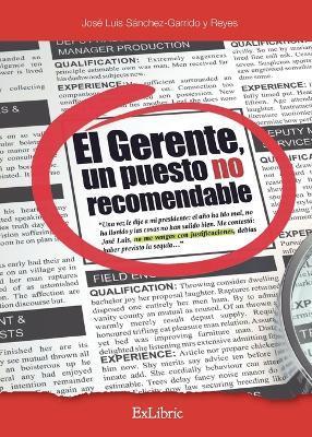 Coperta cărții 'El gerente, un puesto no recomendable - José Luis Sánchez-garrido Y. Reyes'
