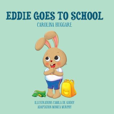 Eddie goes to school - Carolina Huggare