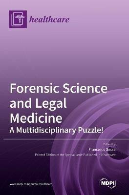 Coperta cărții 'Forensic Science and Legal Medicine: A Multidisciplinary Puzzle! - Francesco Sessa'
