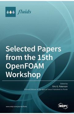 Coperta cărții 'Selected Papers from the 15th OpenFOAM Workshop - Eric G. Paterson'