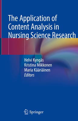 The Application of Content Analysis in Nursing Science Research - Helvi Kyngäs