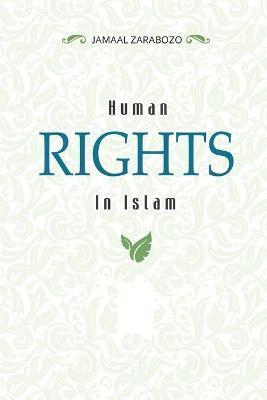 Human Rights in Islam - Jamaal Zarabozo