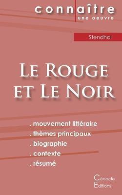 Fiche de lecture Le Rouge et le Noir de Stendhal (Analyse littéraire de référence et résumé complet) - Stendhal