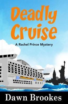 Deadly Cruise - Dawn Brookes