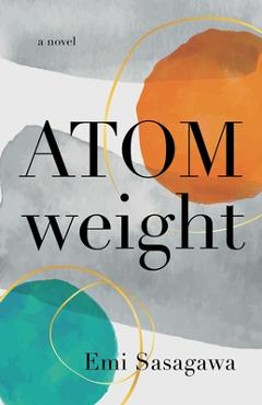 Coperta cărții 'Atomweight - Emi Sasagawa'