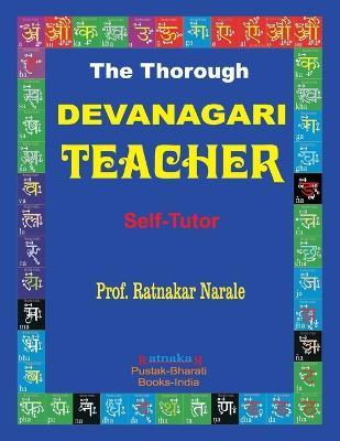 The Thorough Devanagari Teacher - Ratnakar Narale