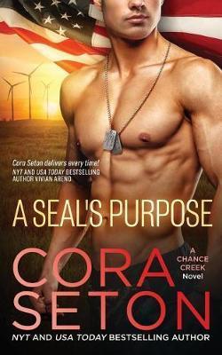 A SEAL's Purpose - Cora Seton